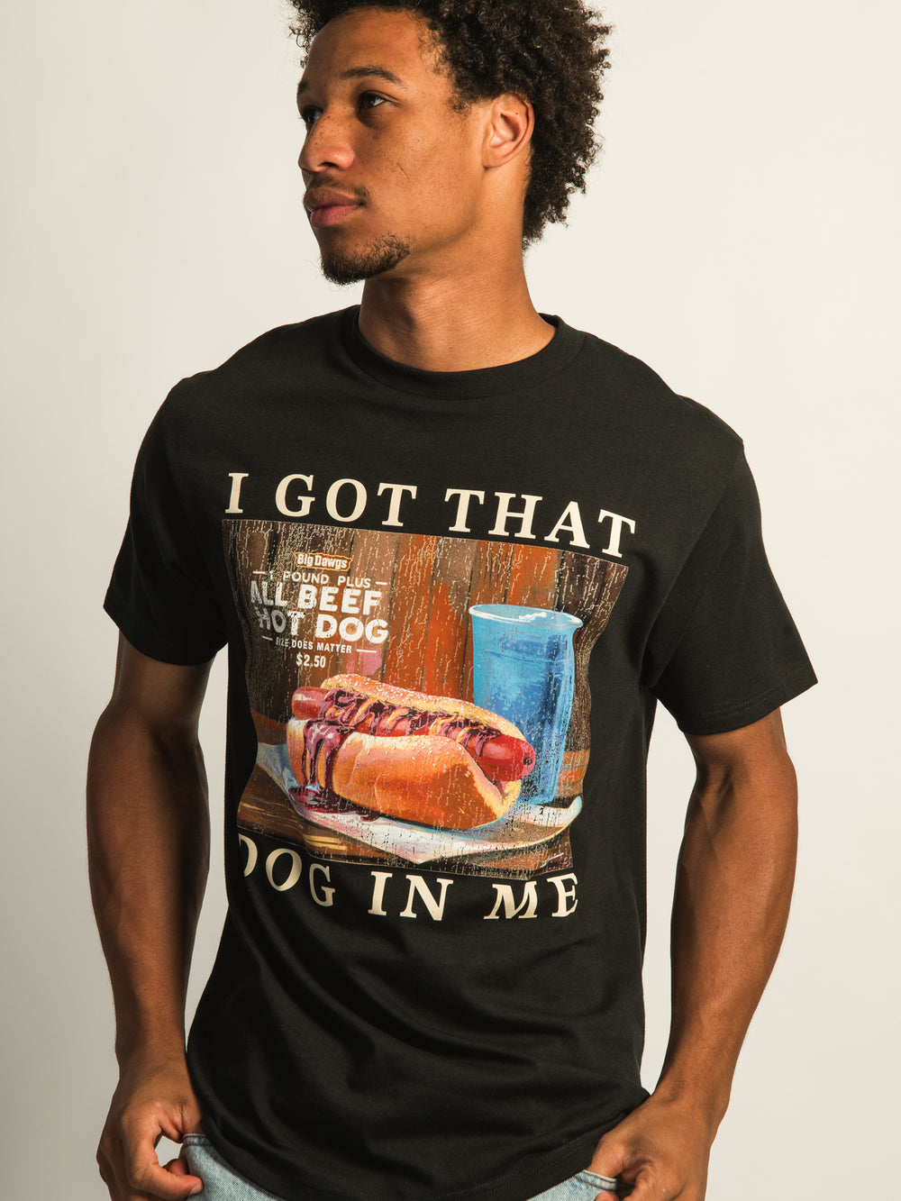 GOT THAT DOG IN ME TEE