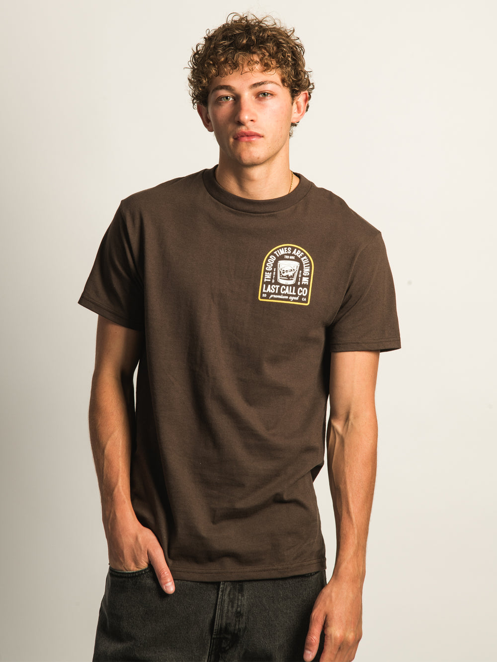 LAST CALL GOOD TIMES ARE KILLING ME T-SHIRT