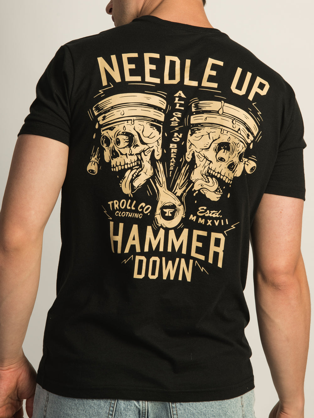 TROLL CO. NEEDLE UP HAMMER DOWN T-SHIRT